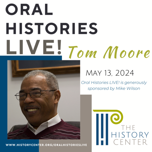 Oral Histories LIVE! Featuring Tom Moore