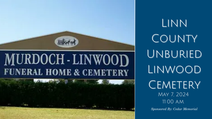 Linn County Unburied: Linwood Cemetery