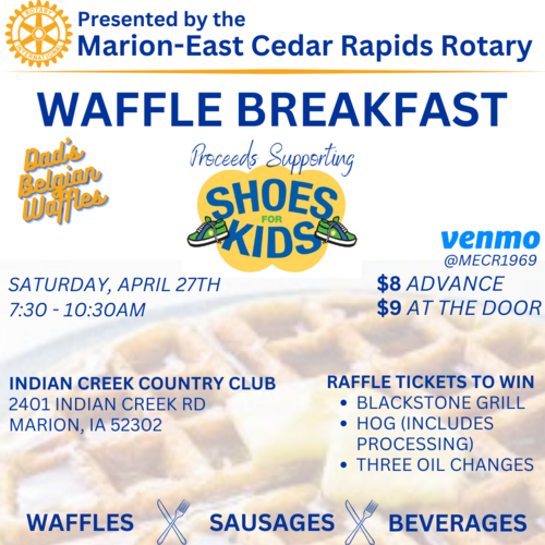 Marion-East Cedar Rapids Rotary Club Waffle Breakfast