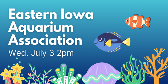 Eastern Iowa Aquarium Association