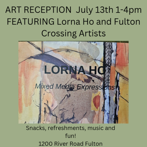 Art Reception Featuring Lorna Ho and Fulton Crossing artists