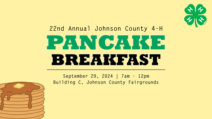 22nd Annual Johnson County 4-H Pancake Breakfast