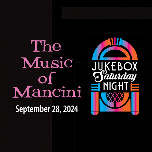 The Music of Mancini | Saturday, September 28, 2024 | Coralville Center for the Performing Arts