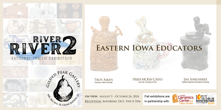 Art Exhibits: River 2 River/Eastern Iowa Educators