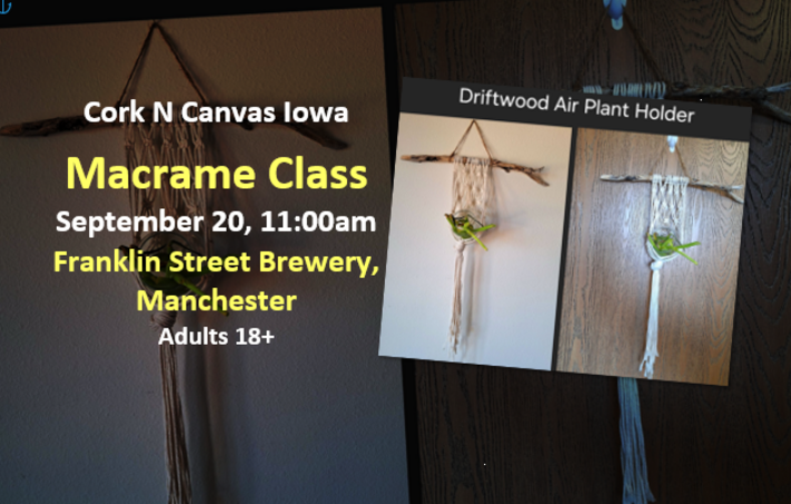 Sept 20 - Franklin Street Brewing - Macrame- Cork n Canvas Iowa