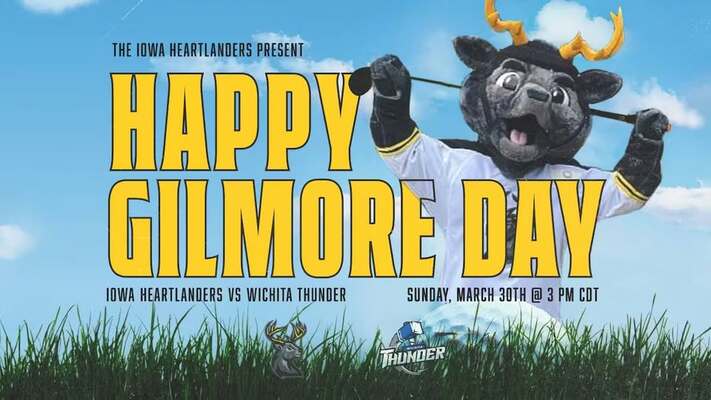 Iowa Heartlanders: Happy Gilmore Day