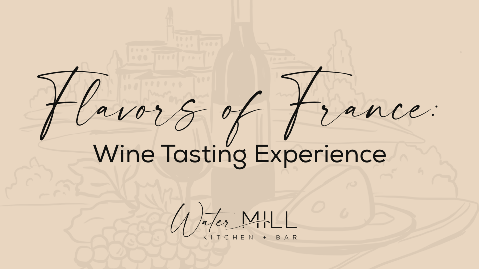 Flavors of France: Wine Tasting Experience
