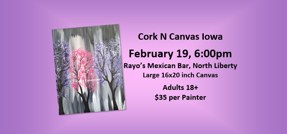 Feb 19 - Rayo's Mexican Bar - Painting - Cork n Canvas Iowa