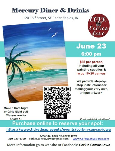 June 23 - Mercury - Summer Breeze - Cork N Canvas Iowa