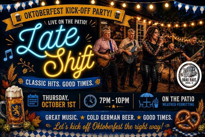 🎉🍺Brau Haus Oktoberfest Kick-Off Party with Late Shift! 🍺🎉
