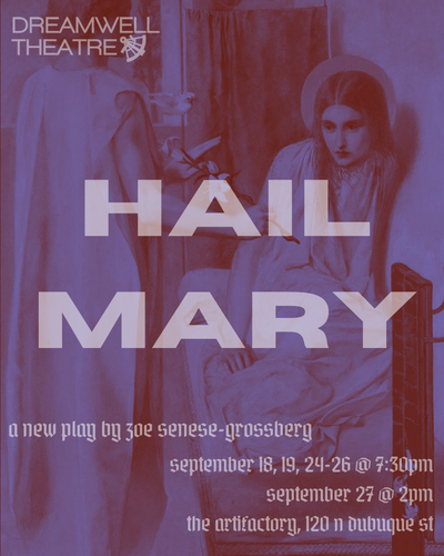 Dreamwell Theatre presents: Hail Mary