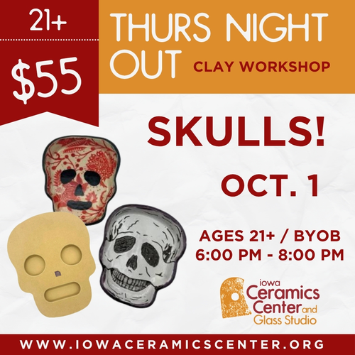 2026.10 Clay: Skulls- Thurs- October 1- 6:00 pm - 8:00 pm