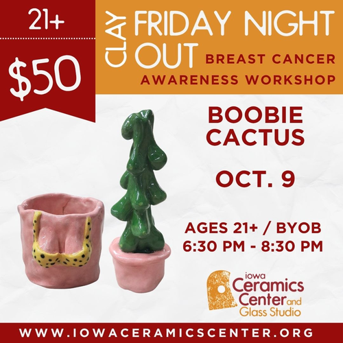 2026.10 Clay Friday Night Out: BCAM Boobie Cactus- October 9- 6:30 pm - 8:30 pm