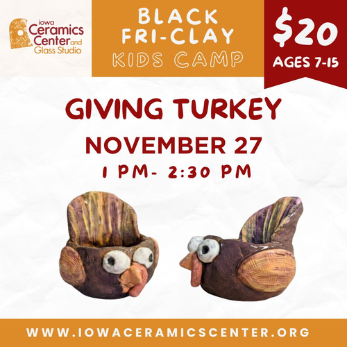 2026.11 Black Fri-Clay: Kids Camp- Giving Turkey- November 27- 1:00pm