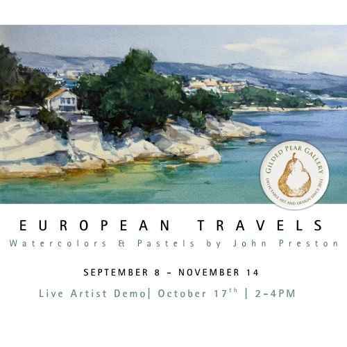 "European Travels" - an exhibit of original artworks by John Preston