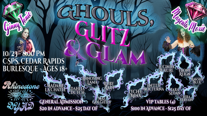 Rhinestone Dyad presents Ghouls, Glitz & Glam a Halloween Extravaganza