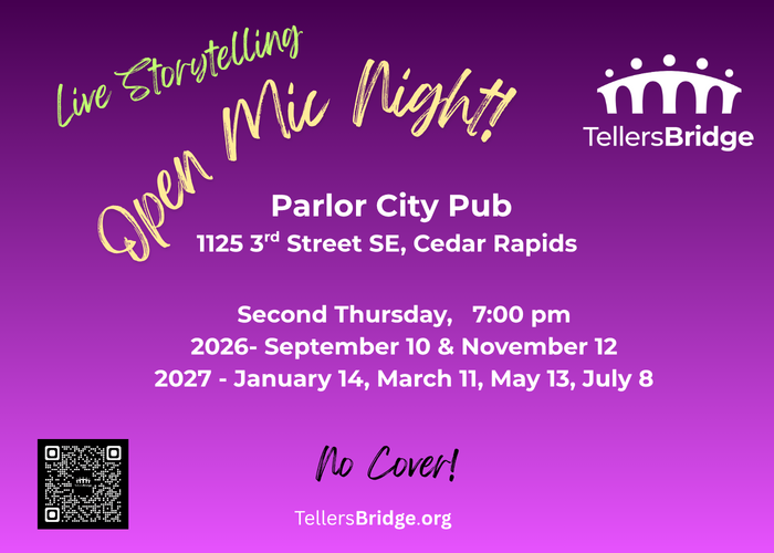 TellersBridge Open Mic StoryTelling- CedarnRapids