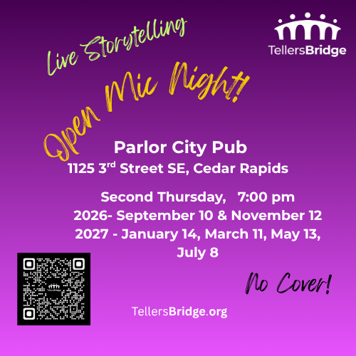TellersBridge Open Mic StoryTelling- CedarnRapids