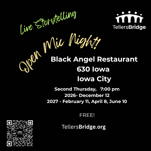 Open Mic StoryTelling with TellersBridge- Iowa City