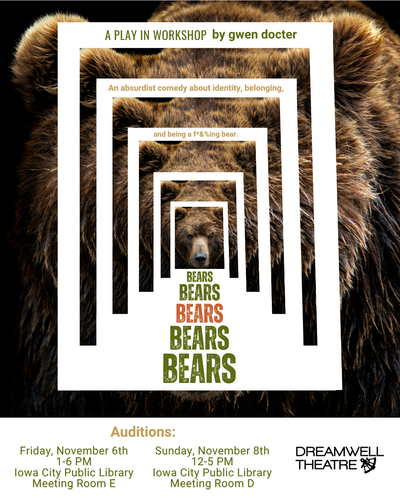Auditions for BEARS BEARS BEARS BEARS BEARS!