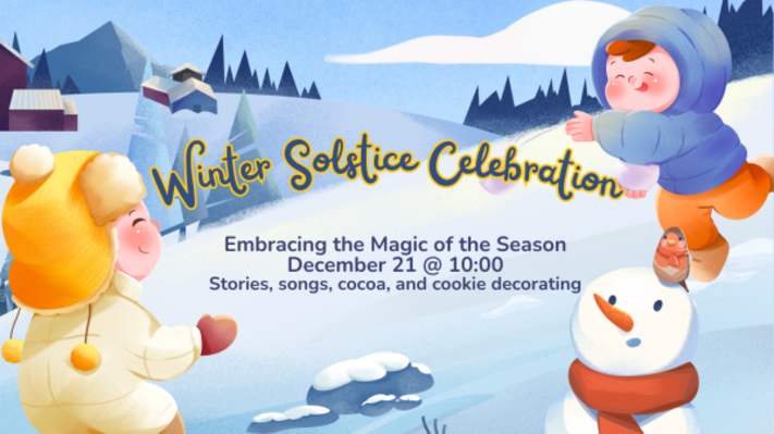 Winter Solstice Celebration!