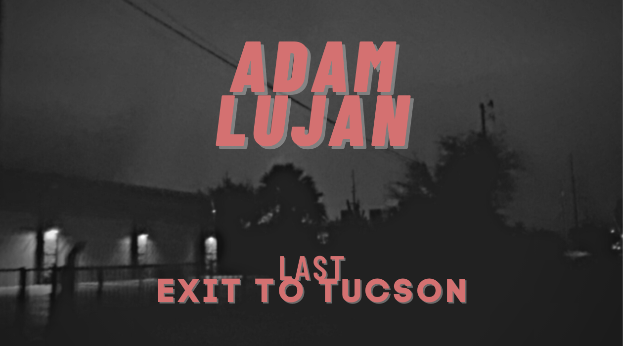Last Exit to Tucson newsletter image