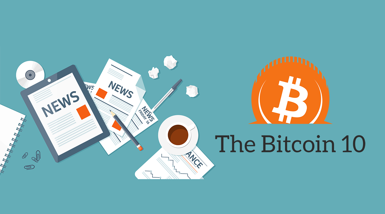 The Bitcoin 10 newsletter image
