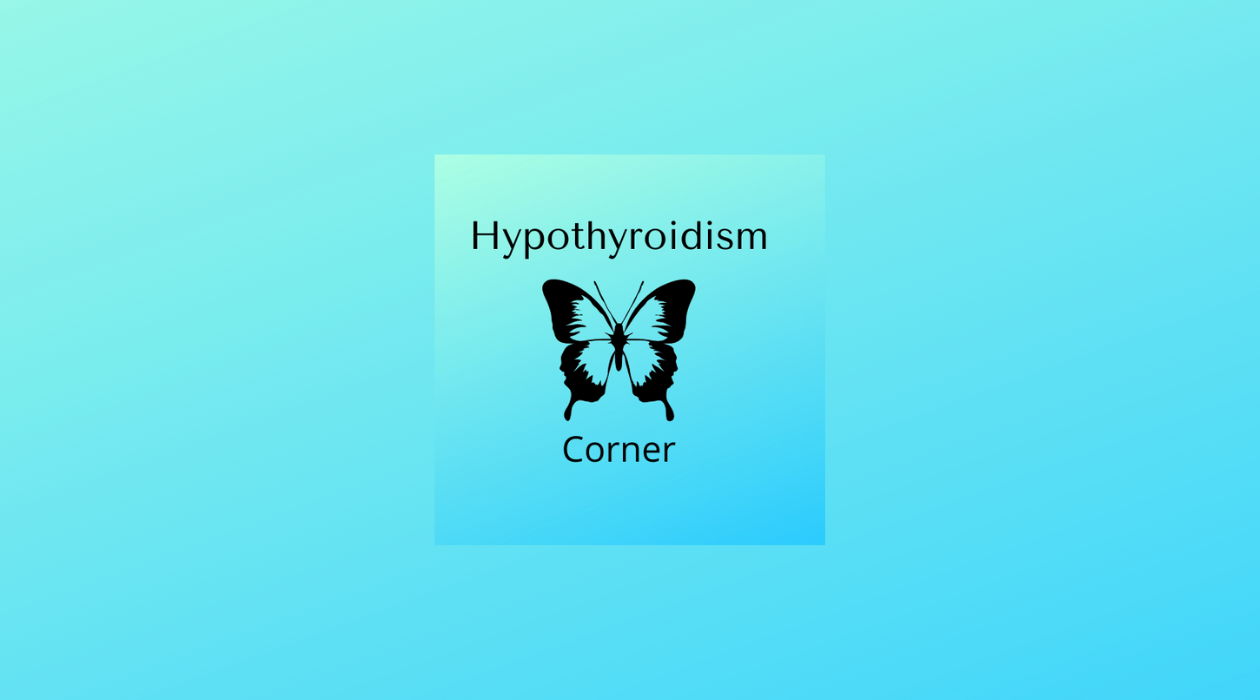 The Hypothyroidism Corner newsletter image
