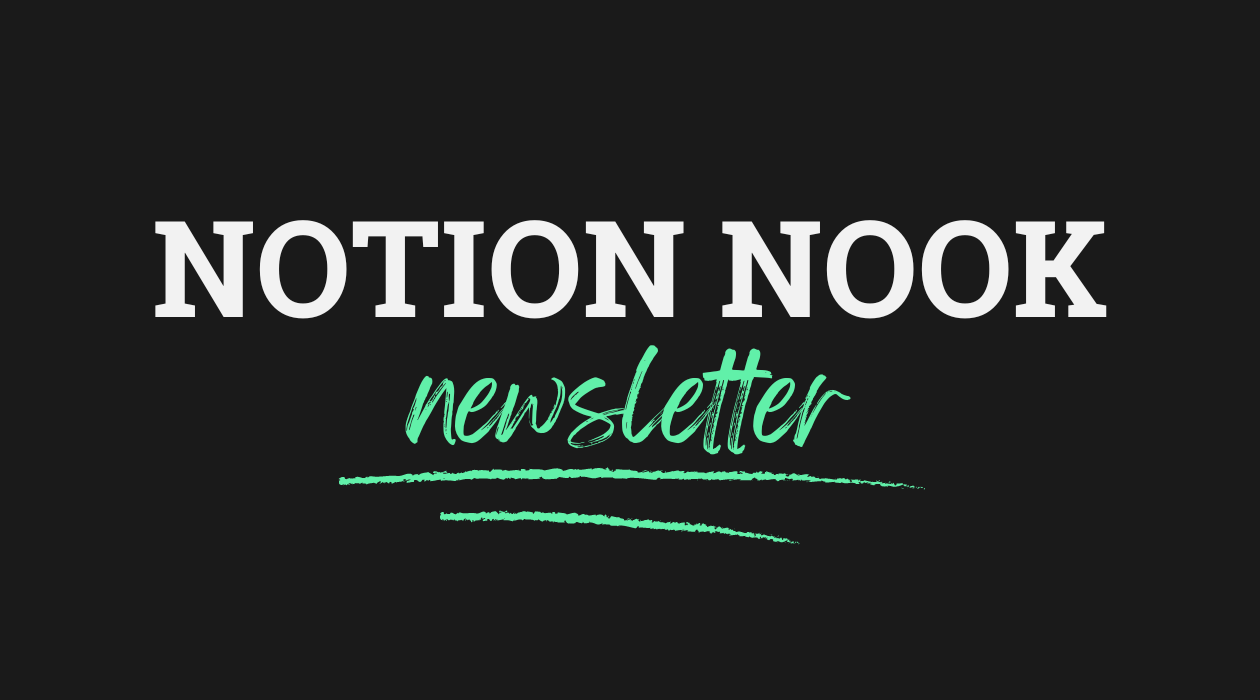 The Notion Nook newsletter image