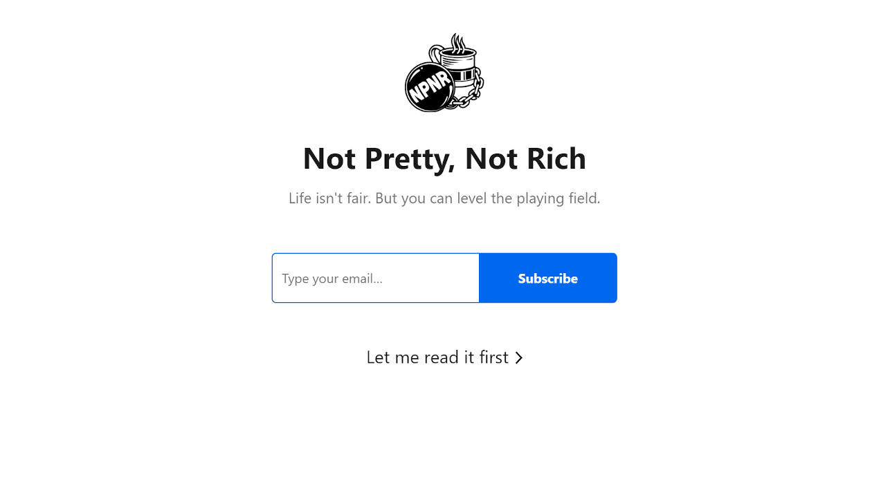 Not Pretty, Not Rich newsletter image