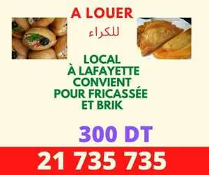 LOCAL À LAFAYETTE CONVIENT FRICASSÉE ET BRIK 300 DT MOIS