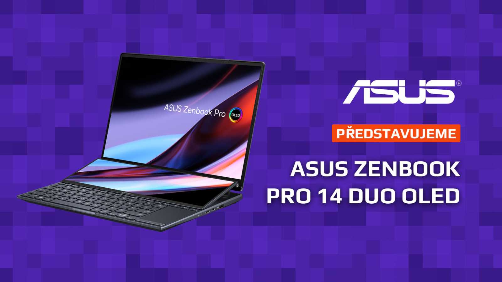 Maximální produktivita v kompaktním těle, Zenbook Pro 14 Duo OLED z vás udělá mistra multitaskingu kdekoliv