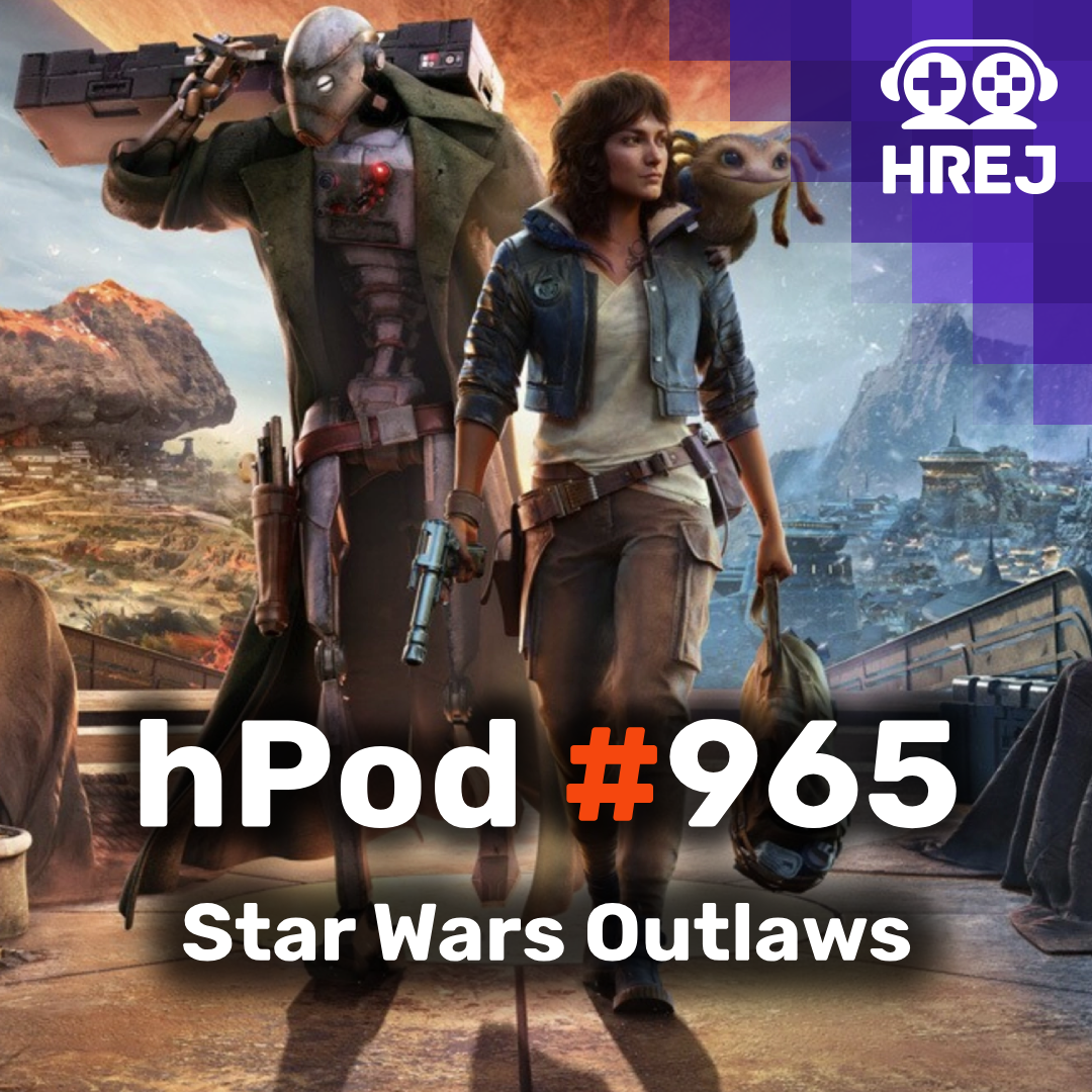 hPod #965 - Star Wars Outlaws