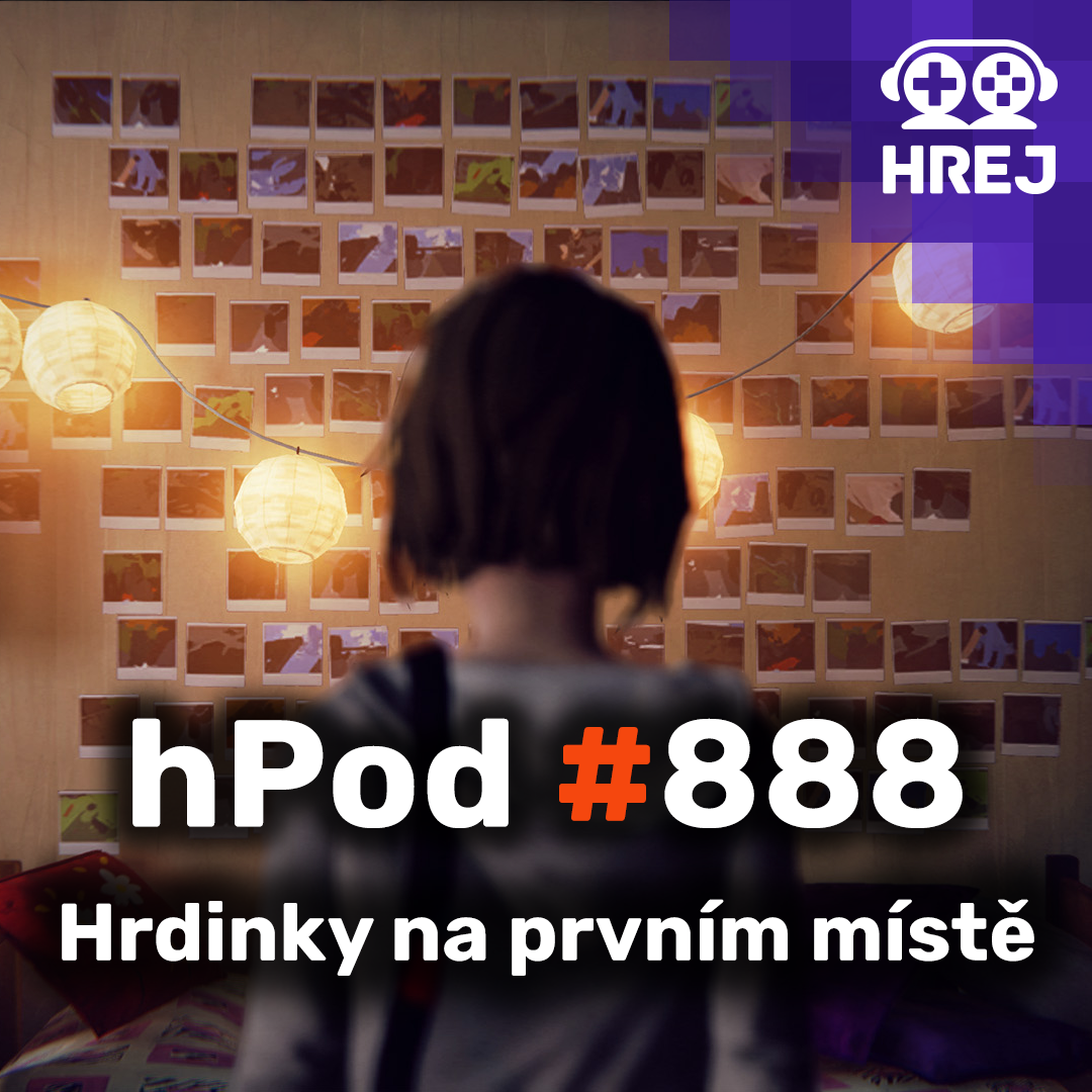 hPod #888 - Hrdinky na prvním místě