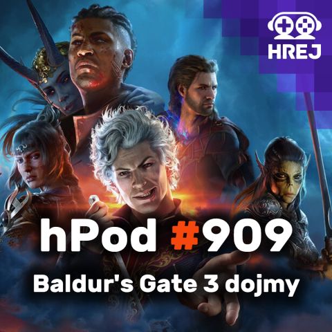 hPod #909 - Baldur's Gate 3 dojmy