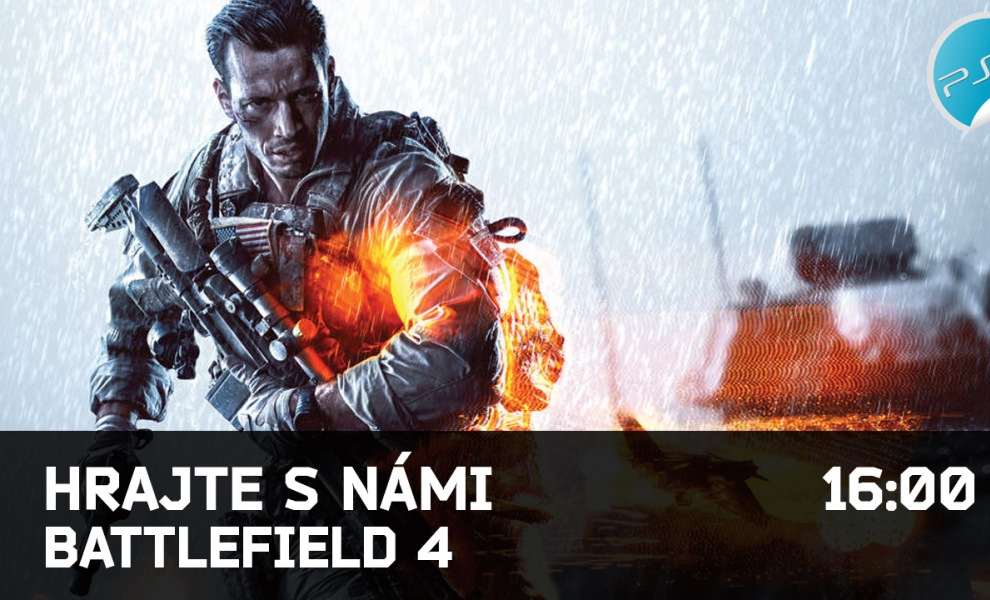 Hrajte s námi: Battlefield 4 (PS4)
