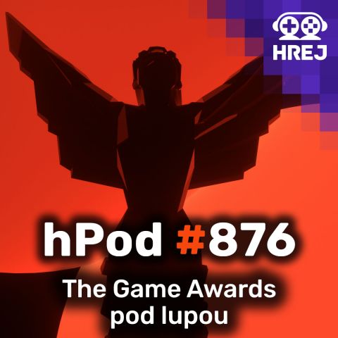 hPod #876 - The Game Awards pod lupou