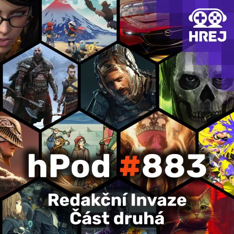 hPod #883 - Redakční Invaze, část druhá