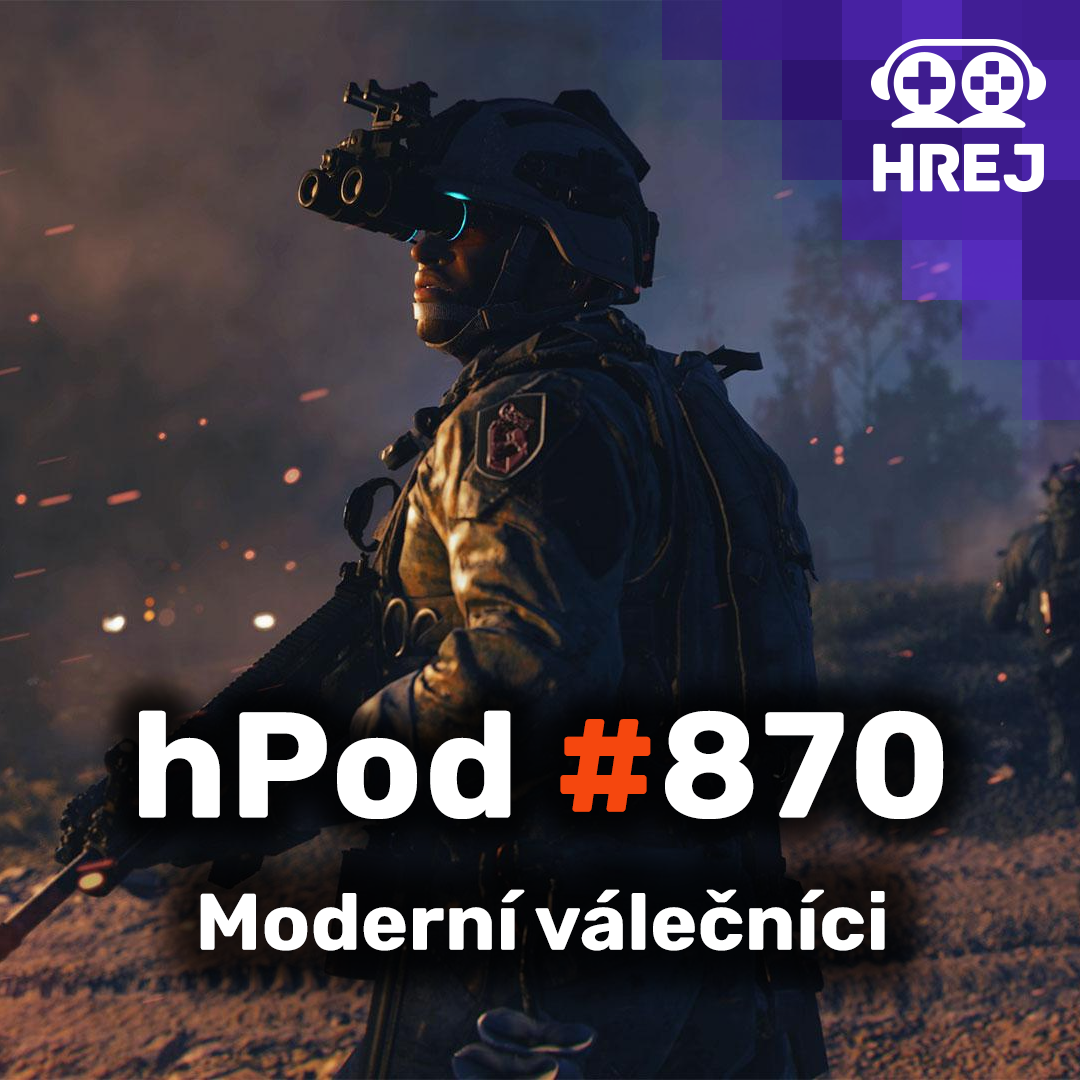 hPod #870 - Moderní válečníci