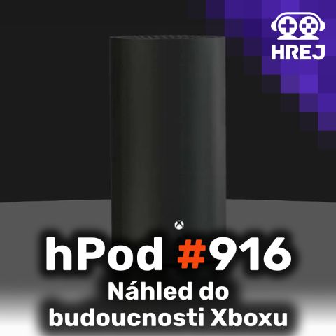 hPod #916 - Náhled do budoucnosti Xboxu