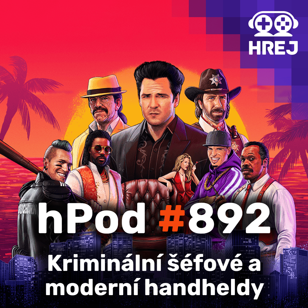 hPod #892 - Kriminální šéfové a moderní handheldy