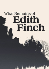 What Remains of Edith Finch