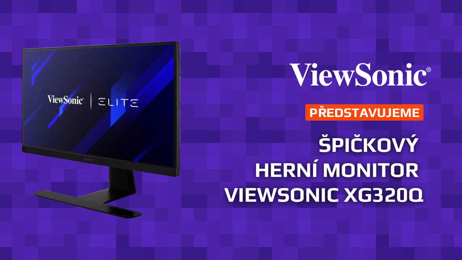 Z monitoru ViewSonic XG320Q nebudete chtít spustit oči