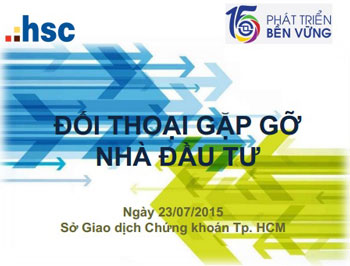 HSC trân trọng kính mời Quý Khách hàng tham dự chương trình “Đối thoại gặp gỡ nhà đầu tư”