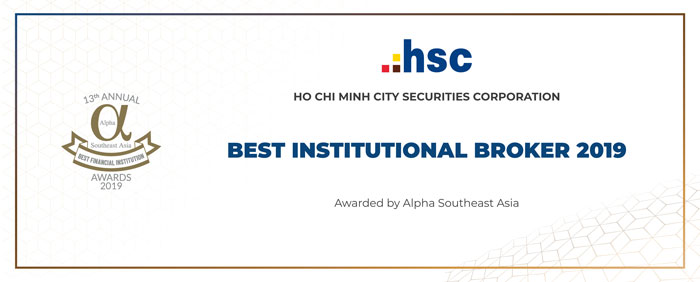 Ho Chi Minh City Securities Corporation was honored as 'Best Institutional Broker in Vietnam 2019' voted by Alpha Southeast Asia magazine