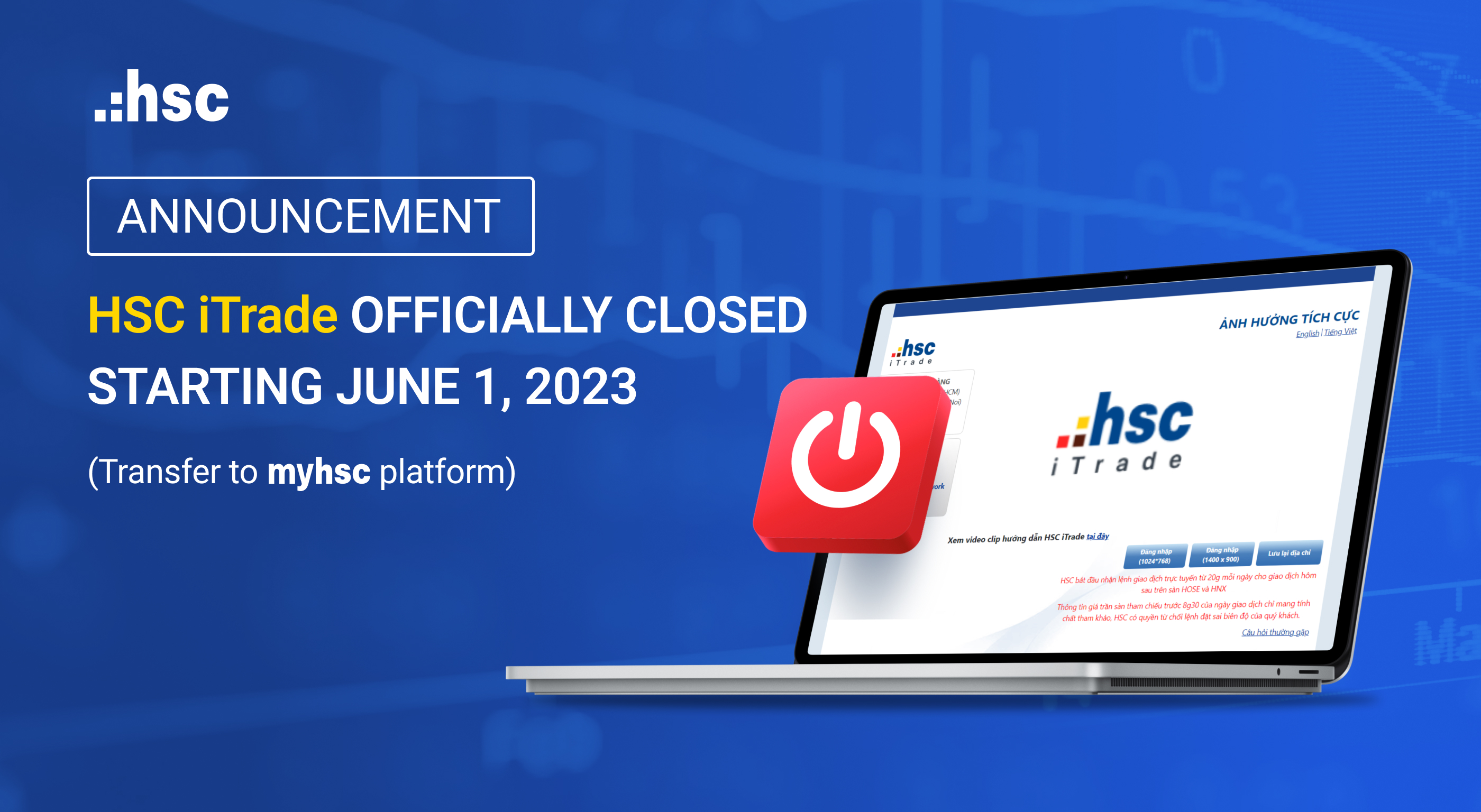 HSC iTrade officially closed starting June 1, 2023