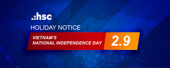Holiday Notice - Vietnam’s National Independence Day