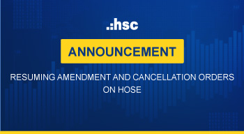 Announcement resuming amendment and cancellation orders on HOSE