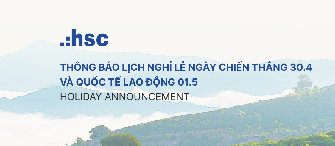 Thông báo Lịch nghỉ Lễ Ngày Chiến thắng 30.4 và Quốc tế Lao động 01.5