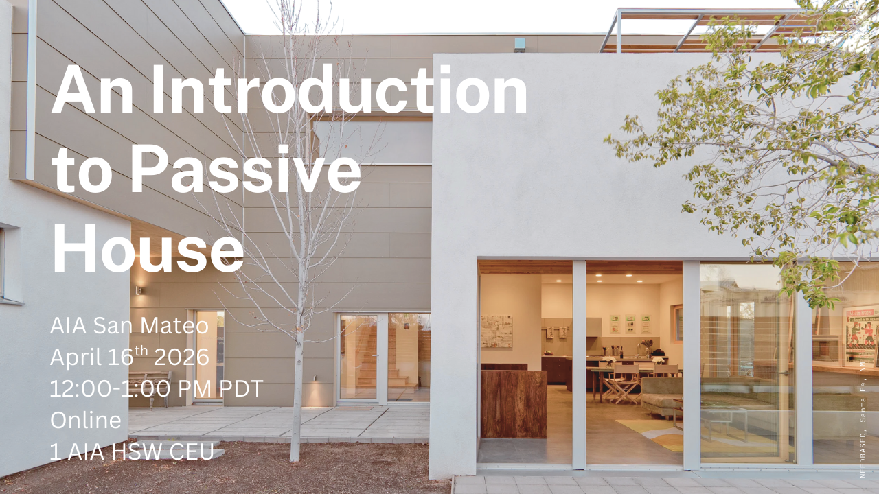 Lunch & Learn: An Introduction to Passive House